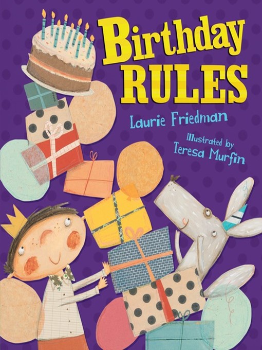 Title details for Birthday Rules by Laurie Friedman - Available